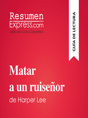 cover image of Matar a un ruiseñor de Harper Lee (Guía de lectura)